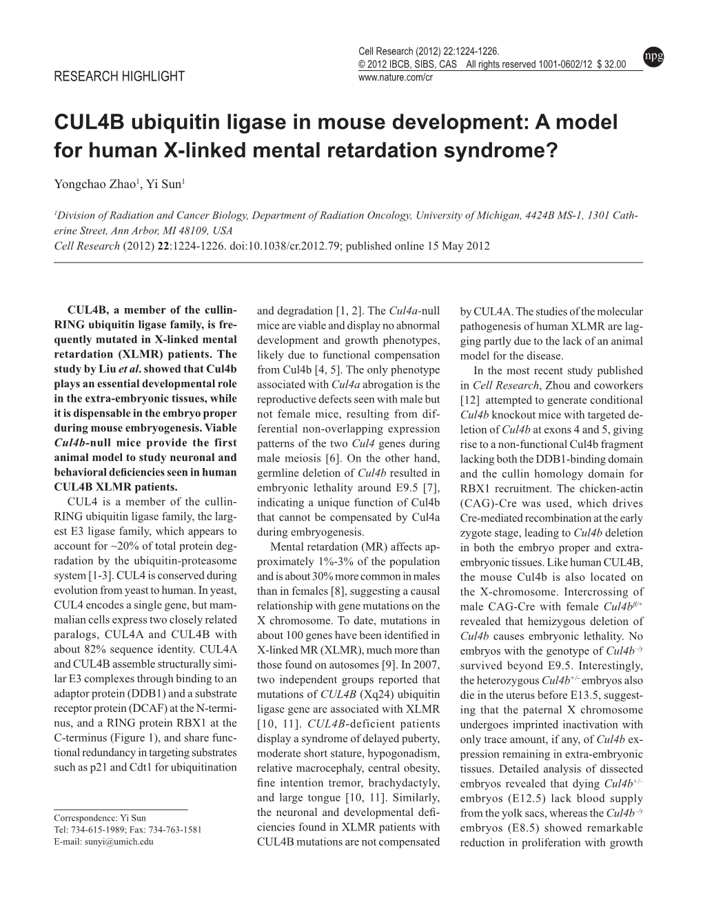 CUL4B Ubiquitin Ligase in Mouse Development: a Model for Human X-Linked Mental Retardation Syndrome?
