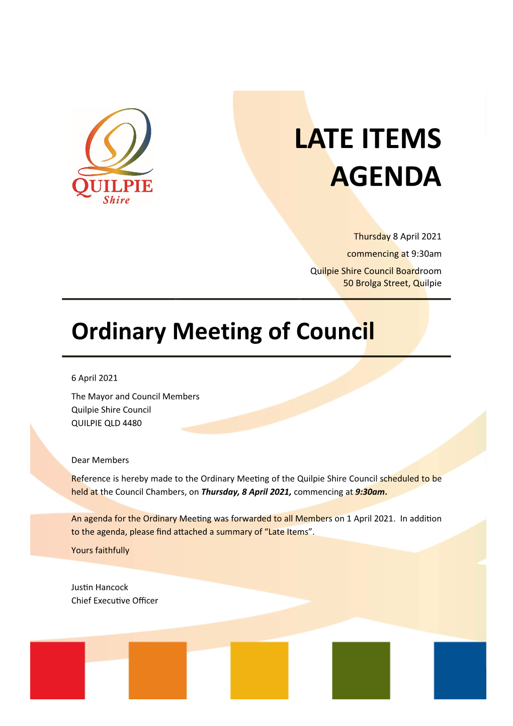 Late Agenda Items – Ordinary Meeting of Council – Thursday 8 April 2021