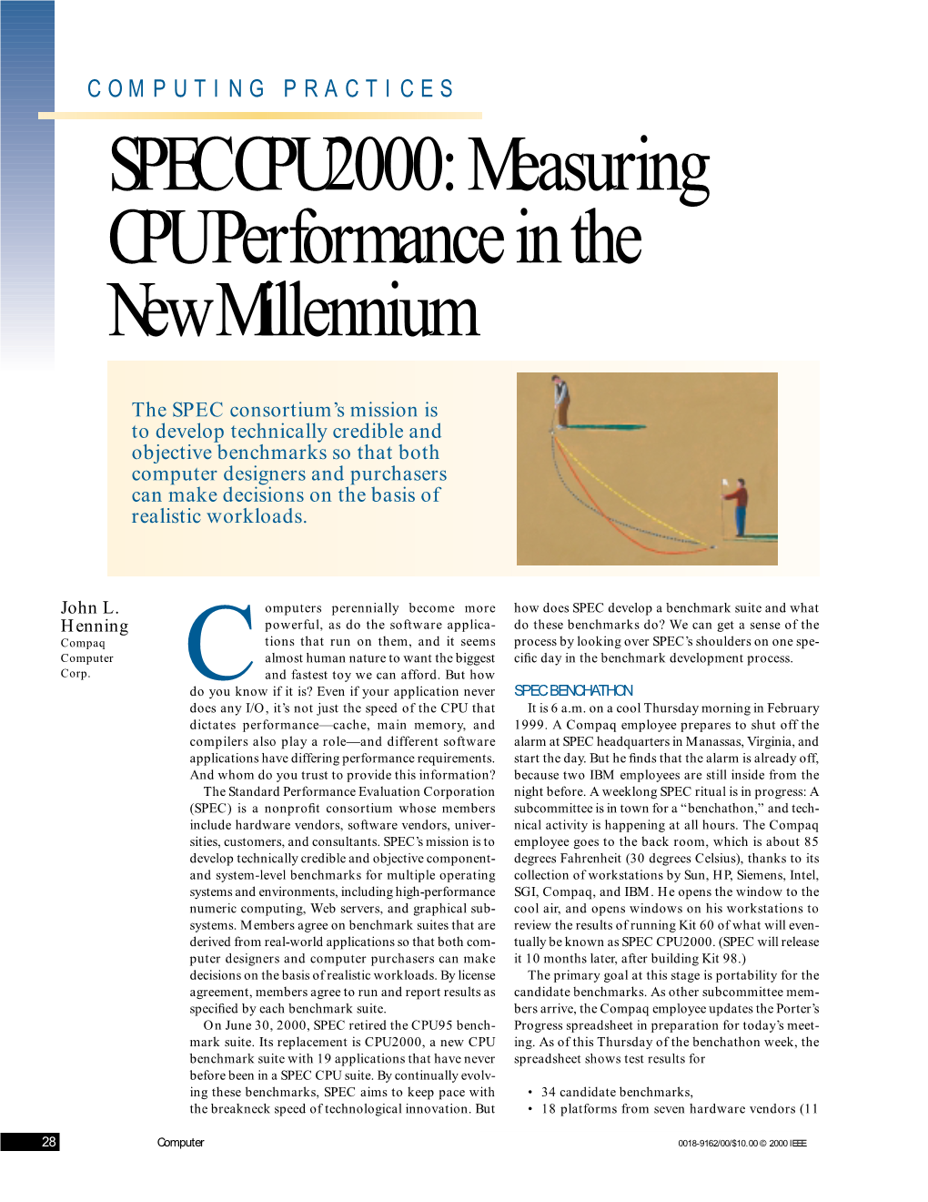SPEC CPU2000: Measuring CPU Performance in the New Millennium