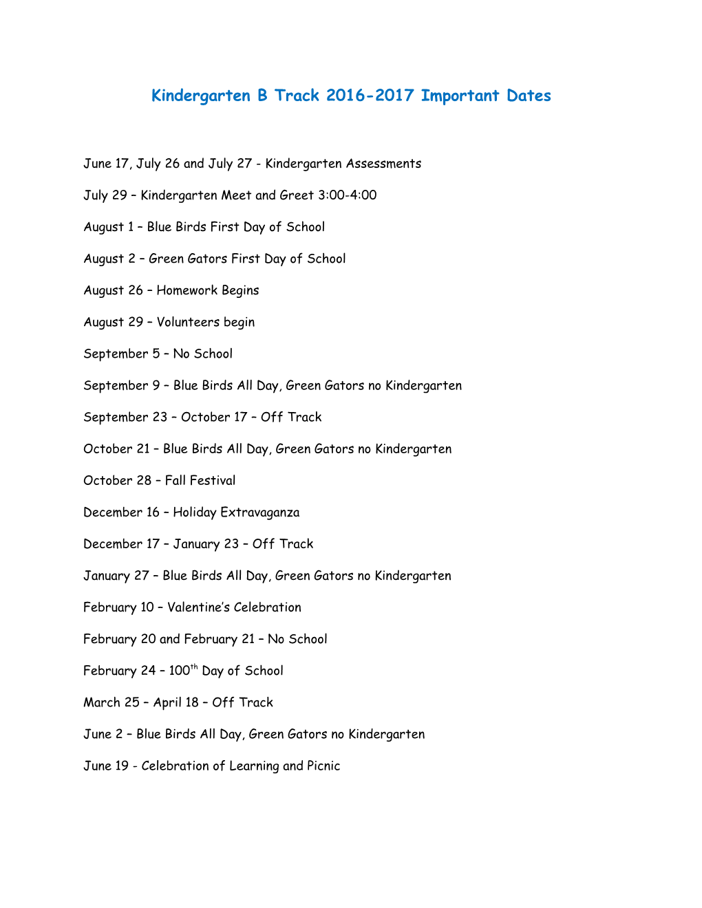 Kindergarten B Track 2016-2017 Important Dates