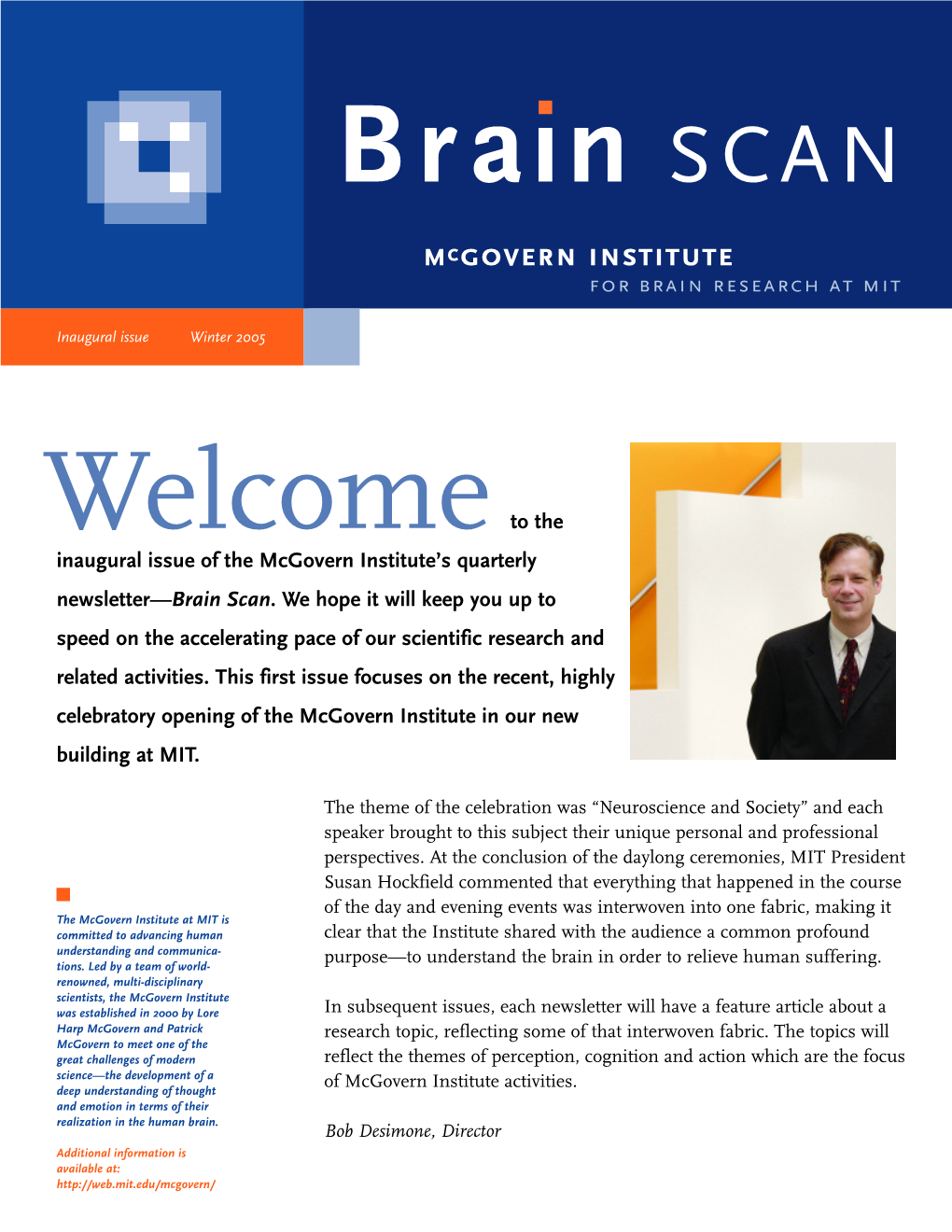 Issue 1: Opening Day at the Mcgovern Institute's New Home