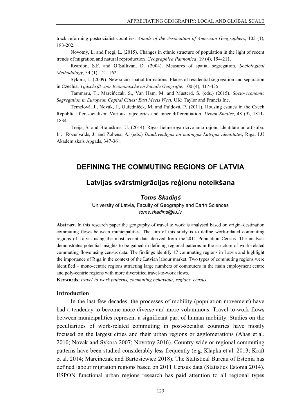 DEFINING the COMMUTING REGIONS of LATVIA Latvijas