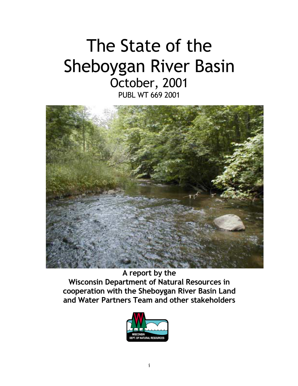 The State of the Sheboygan River Basin October, 2001 PUBL WT 669 2001