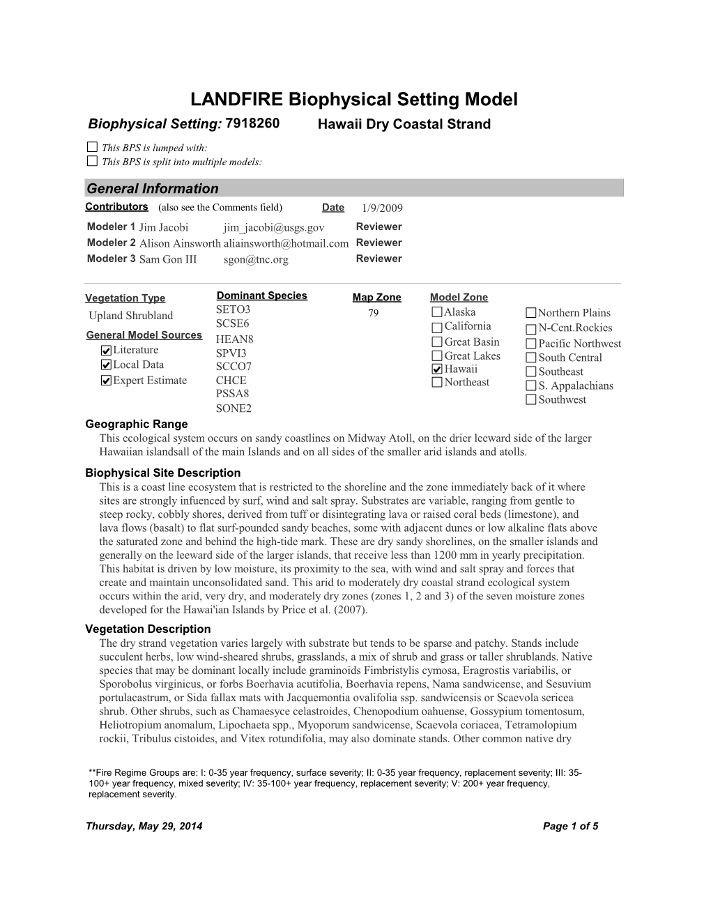 LANDFIRE Biophysical Setting Model Biophysical Setting: 7918260 Hawaii Dry Coastal Strand