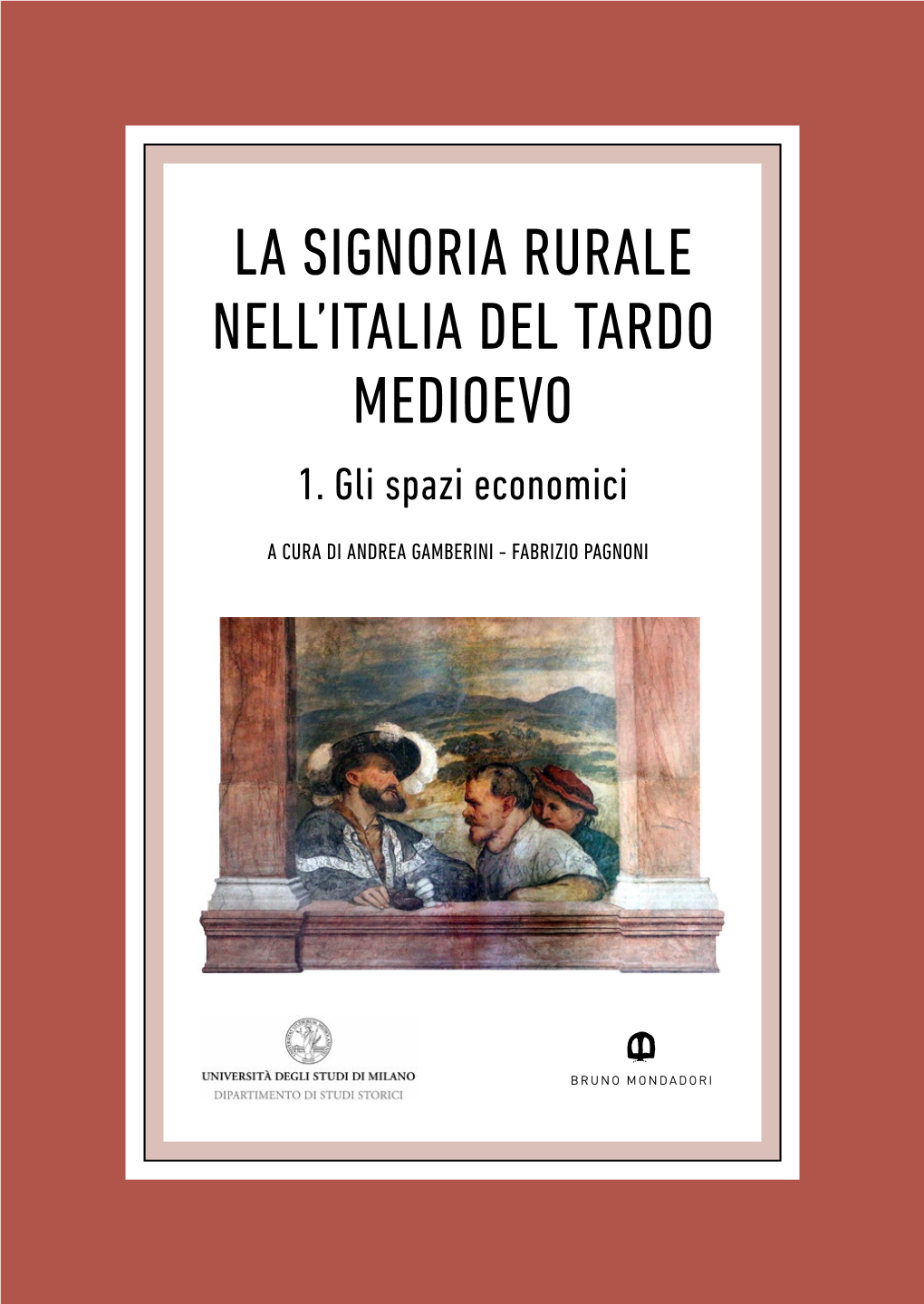 La Signoria Rurale Nell'italia Del Tardo Medioevo