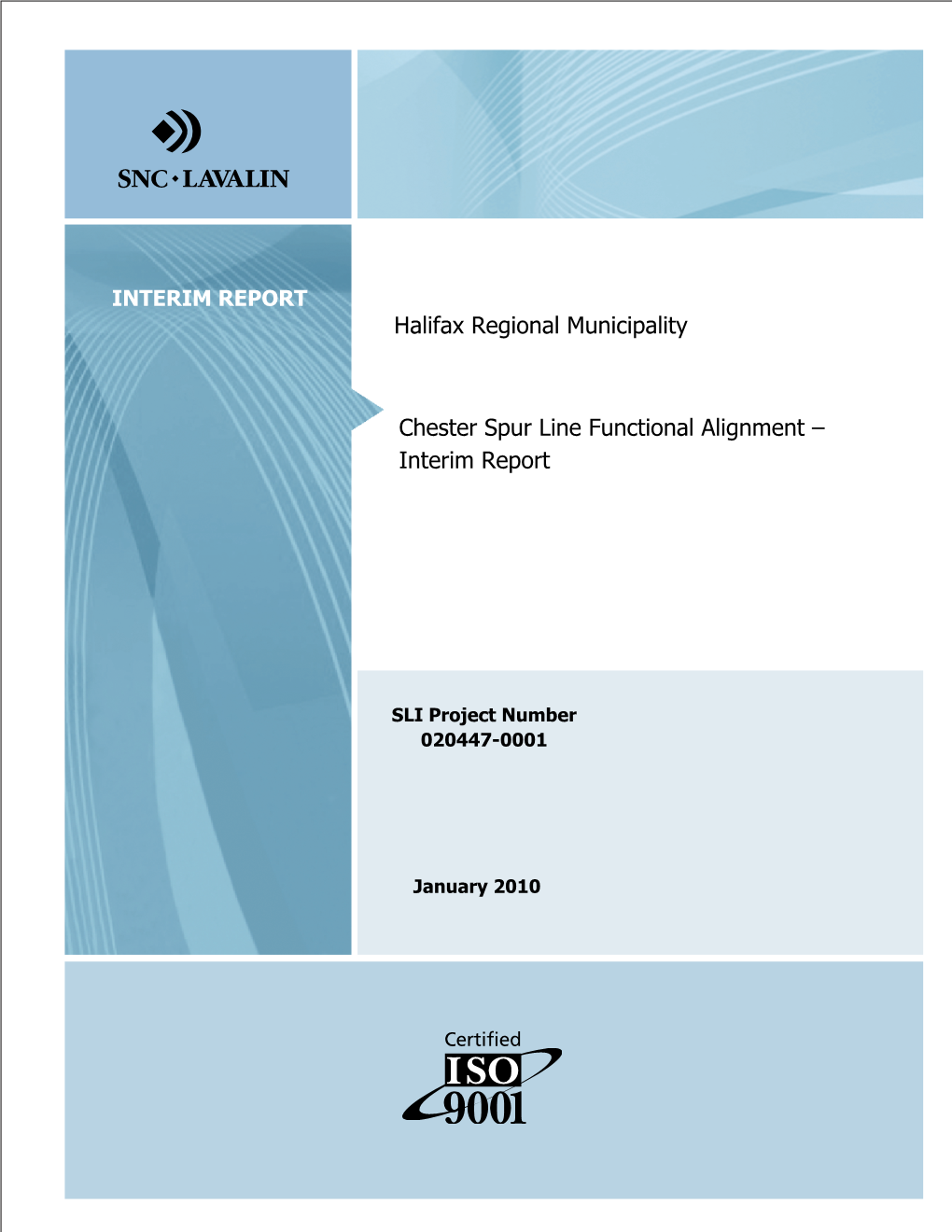 Chester Spur Line Functional Alignment – Interim Report Halifax