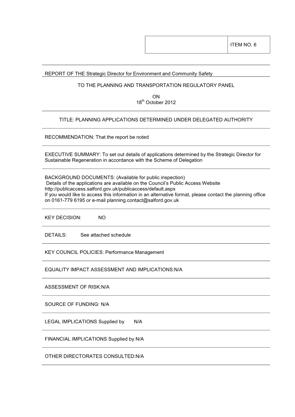 ITEM NO. 6 REPORT of the Strategic Director for Environment