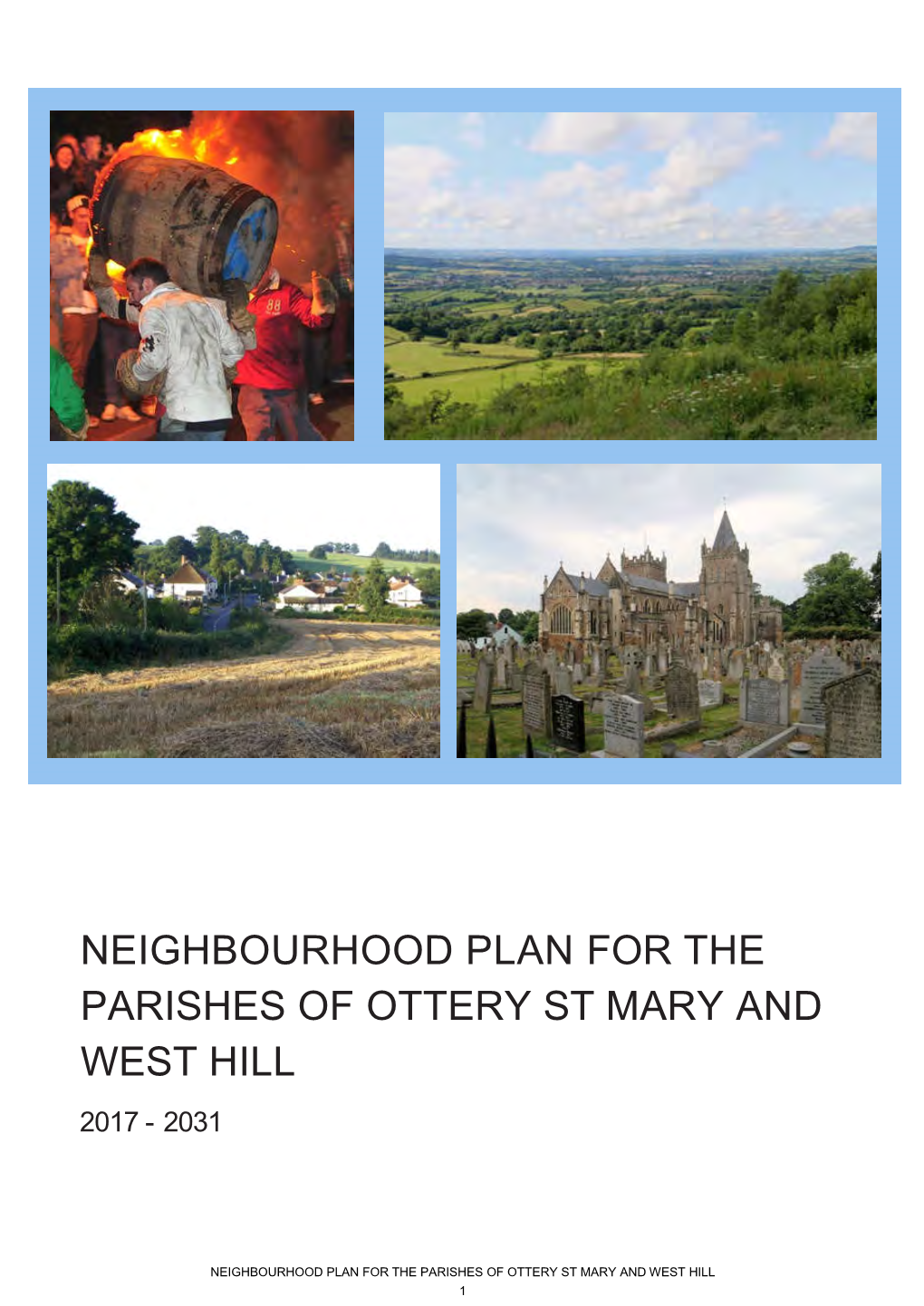 Neighbourhood Plan for the Parishes of Ottery St Mary and West Hill 2017 - 2031