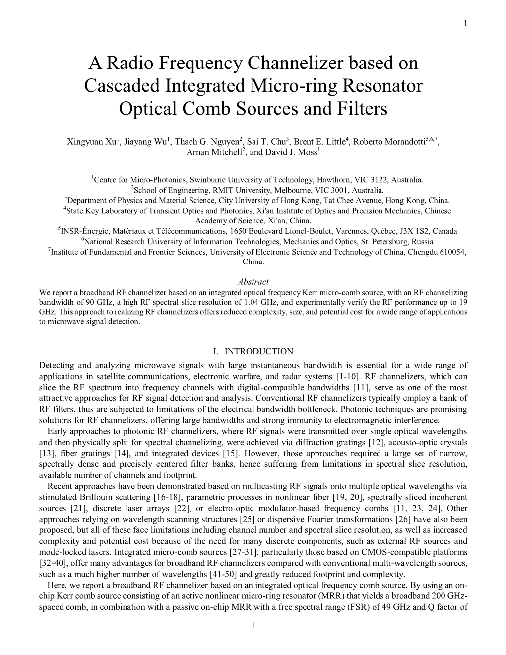 A Radio Frequency Channelizer Based on Cascaded Integrated Micro-Ring Resonator Optical Comb Sources and Filters