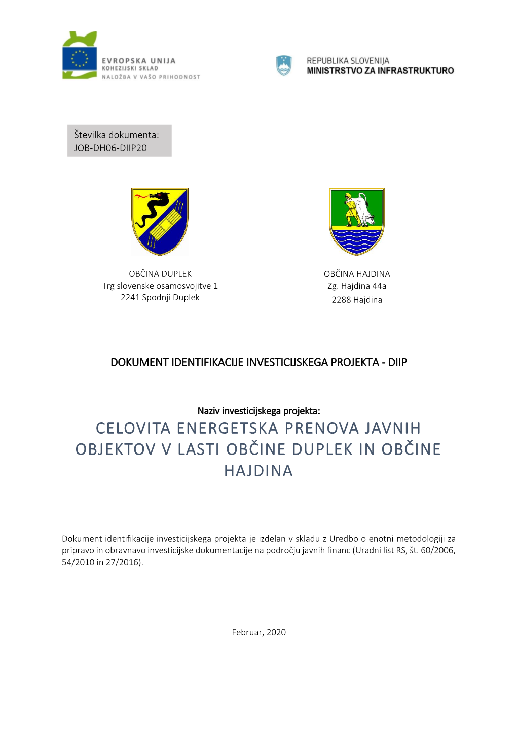 Celovita Energetska Prenova Javnih Objektov V Lasti Občine Duplek in Občine Hajdina