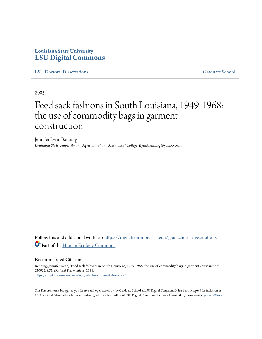 The Use of Commodity Bags in Garment Construction Jennifer Lynn Banning Louisiana State University and Agricultural and Mechanical College, Jlynnbanning@Yahoo.Com