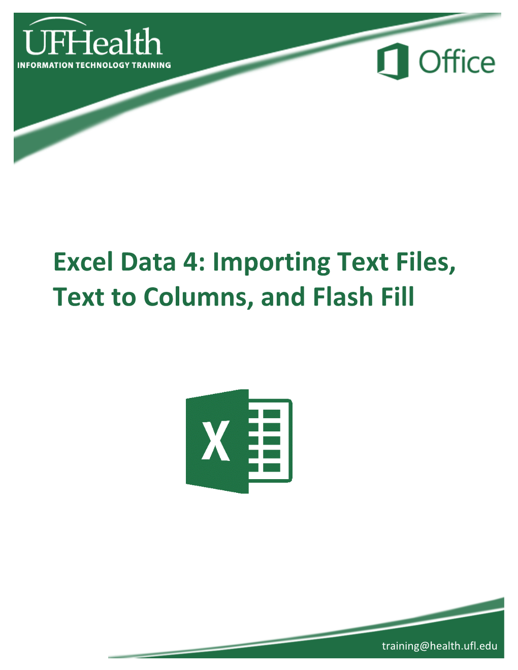 Excel Data 4: Importing Text Files, Text to Columns, and Flash Fill