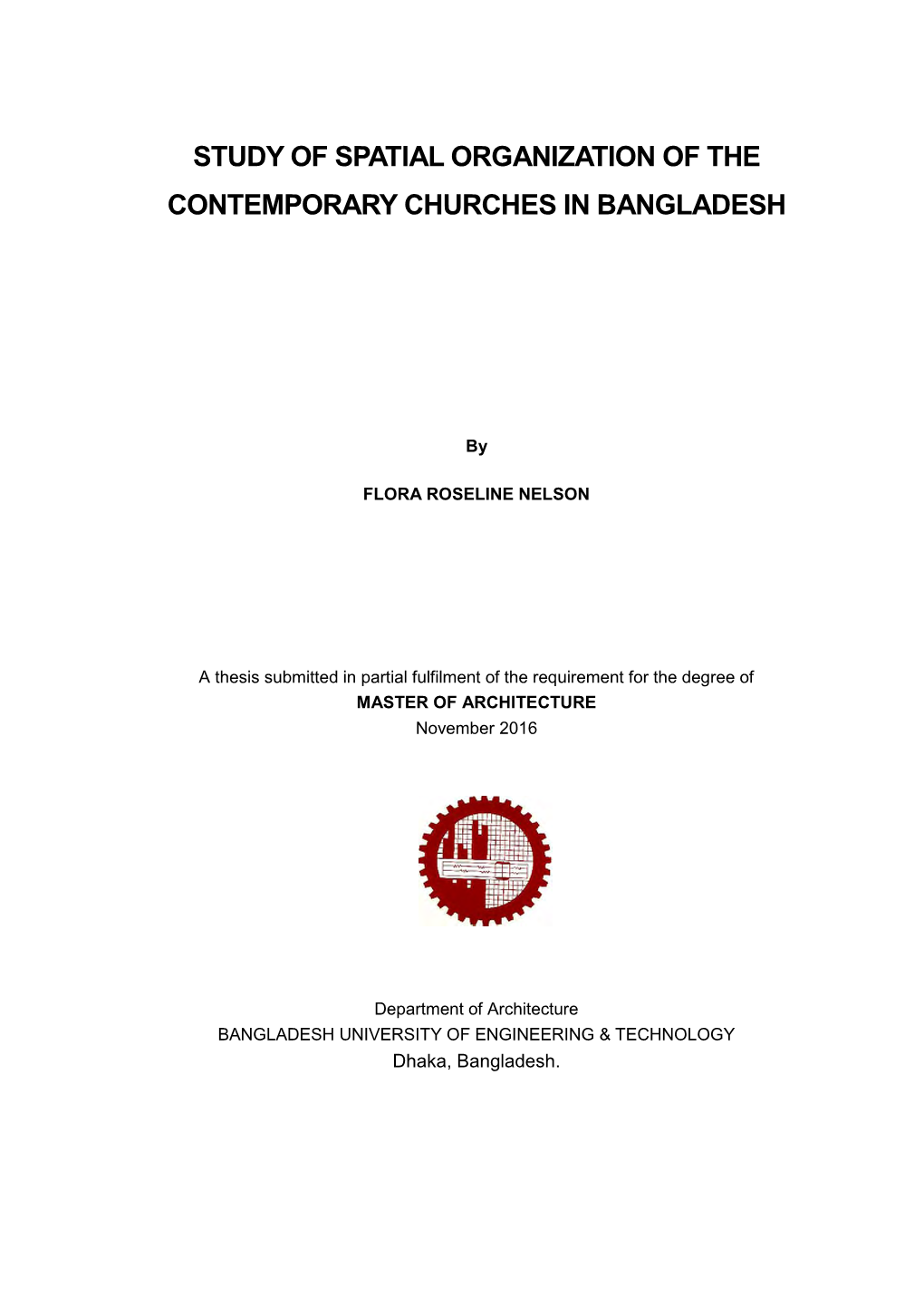 Study of Spatial Organization of the Contemporary Churches in Bangladesh