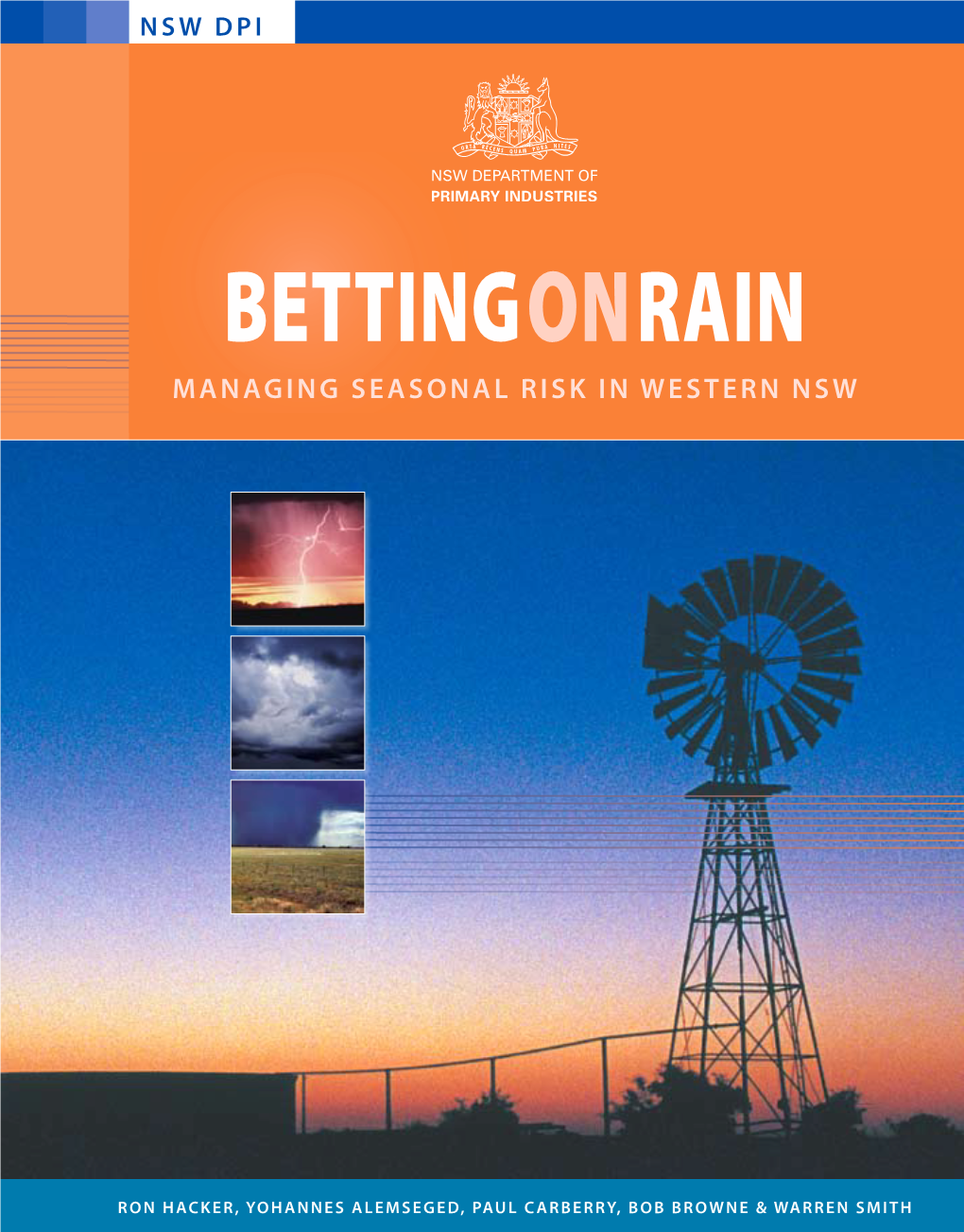 Betting on Rain Managing Seasonal Risk in Western Nsw Betting on Rain