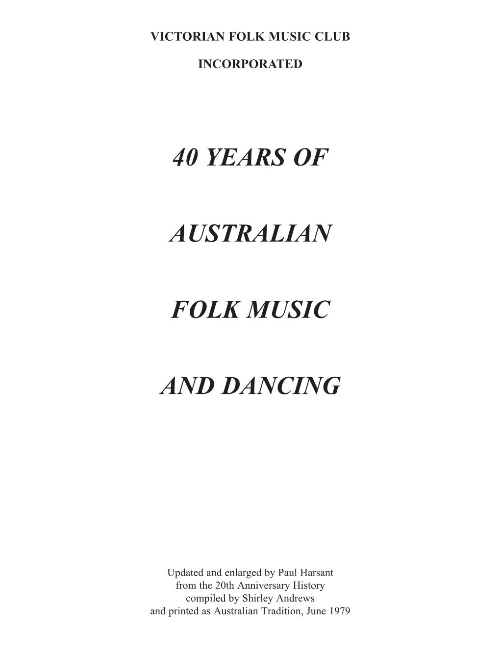 40 Years of Australian Folk Music and Dancing