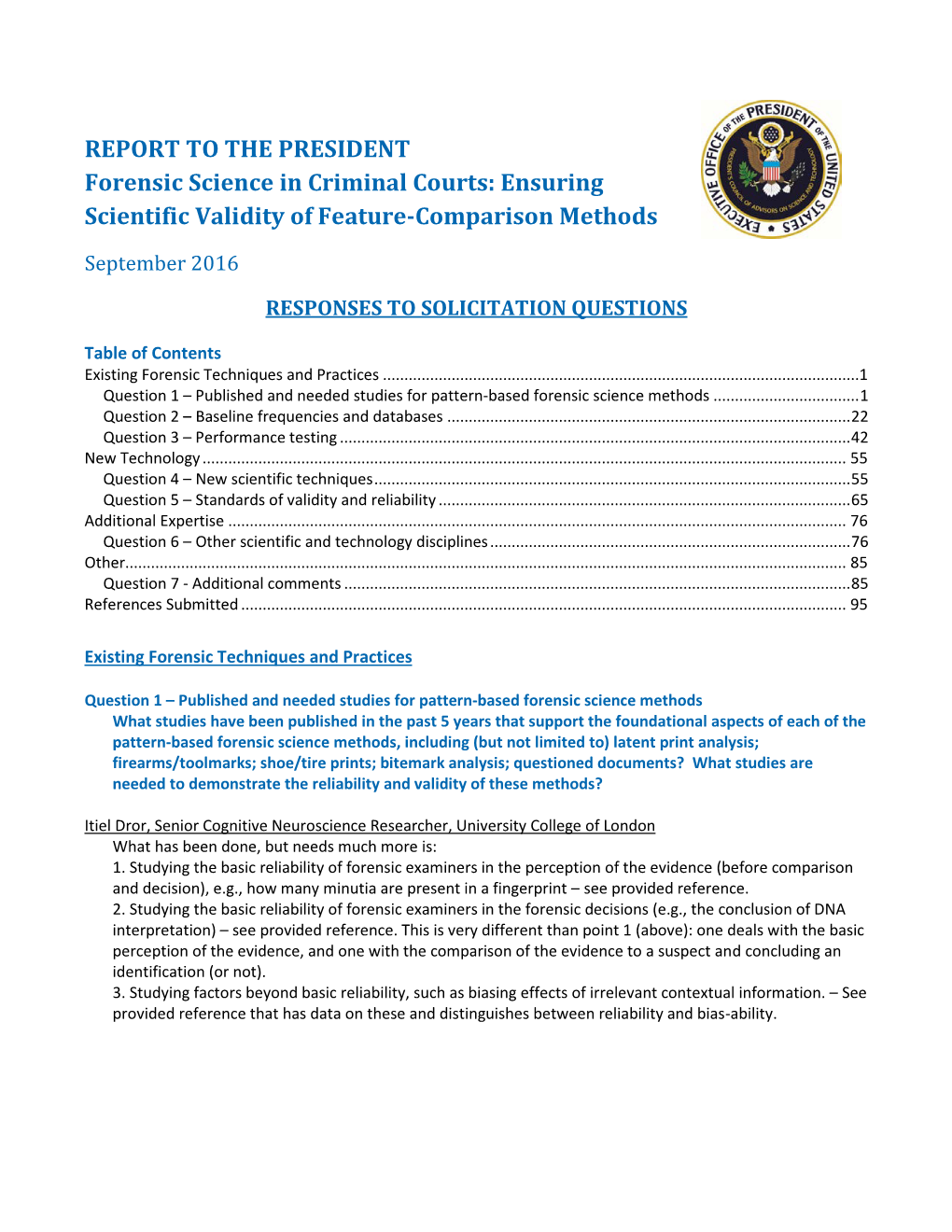 REPORT to the PRESIDENT Forensic Science in Criminal Courts: Ensuring Scientific Validity of Feature-Comparison Methods September 2016