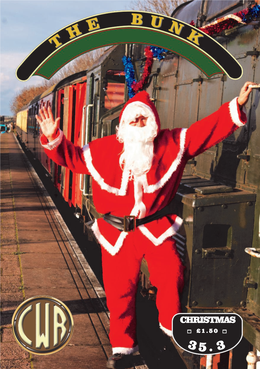 Christmas 2017 Edition of the Warwickshire Railway, Network Rail and Bunk, Is Simply Brimming Over with the Swindon Panel Society (Based at Progress and Fresh Ideas