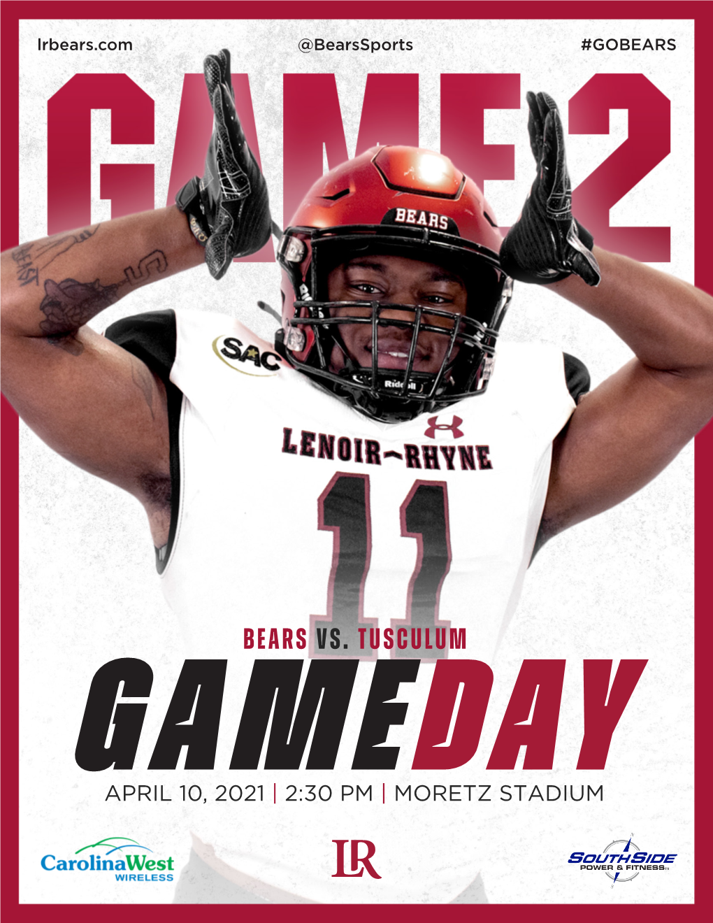 BEARS Vs. TUSCULUM GAMEDAY APRIL 10, 2021 | 2:30 PM | MORETZ STADIUM LENOIR-RHYNE FOOTBALL