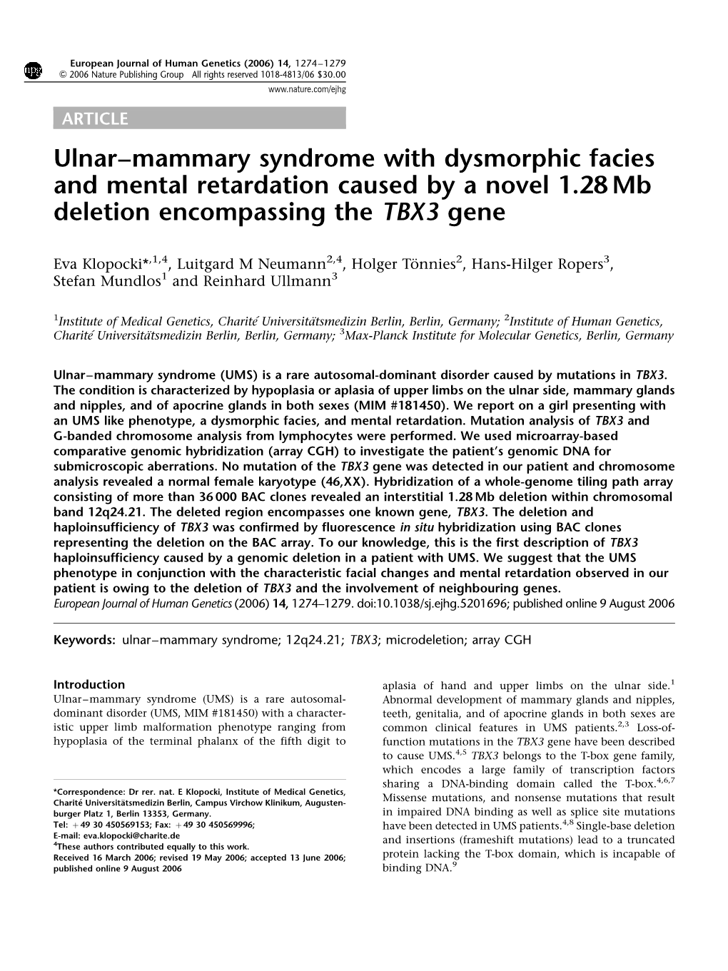 Ulnar–Mammary Syndrome with Dysmorphic Facies and Mental Retardation Caused by a Novel 1.28 Mb Deletion Encompassing the TBX3 Gene