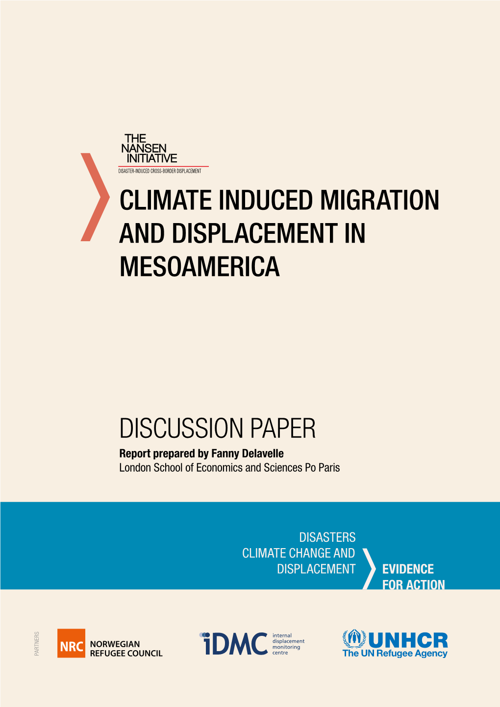 Climate Induced Migration and Displacement in Mesoamerica