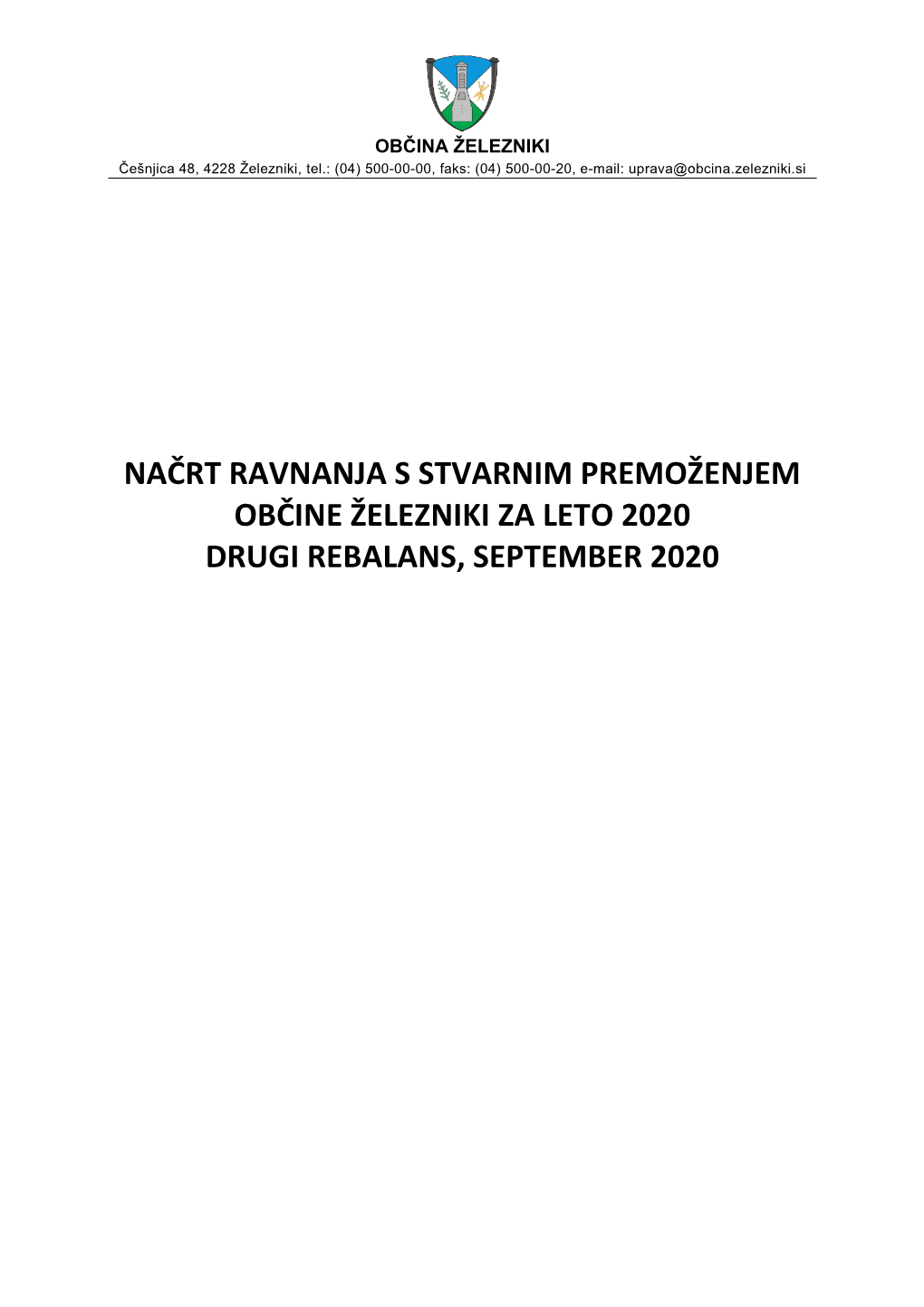 Načrt Ravnanja S Stvarnim Premoženjem Občine Železniki Za Leto 2020 Drugi Rebalans, September 2020