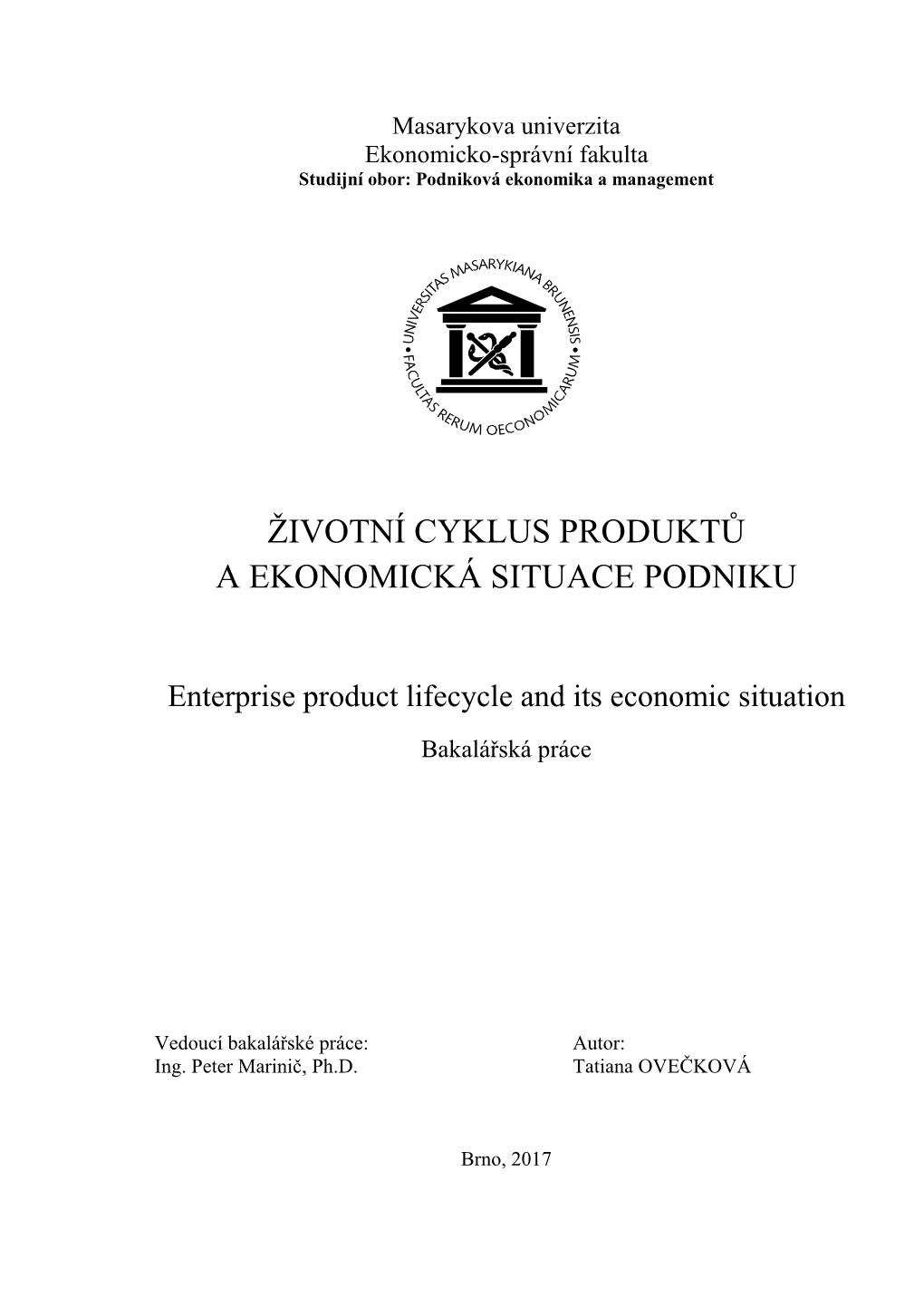 Životní Cyklus Produktů a Ekonomická Situace Podniku