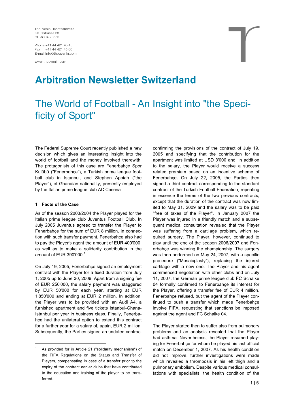 1 | 5 the Federal Supreme Court Recently Published a New Decision Which Gives an Interesting Insight Into the World of Football