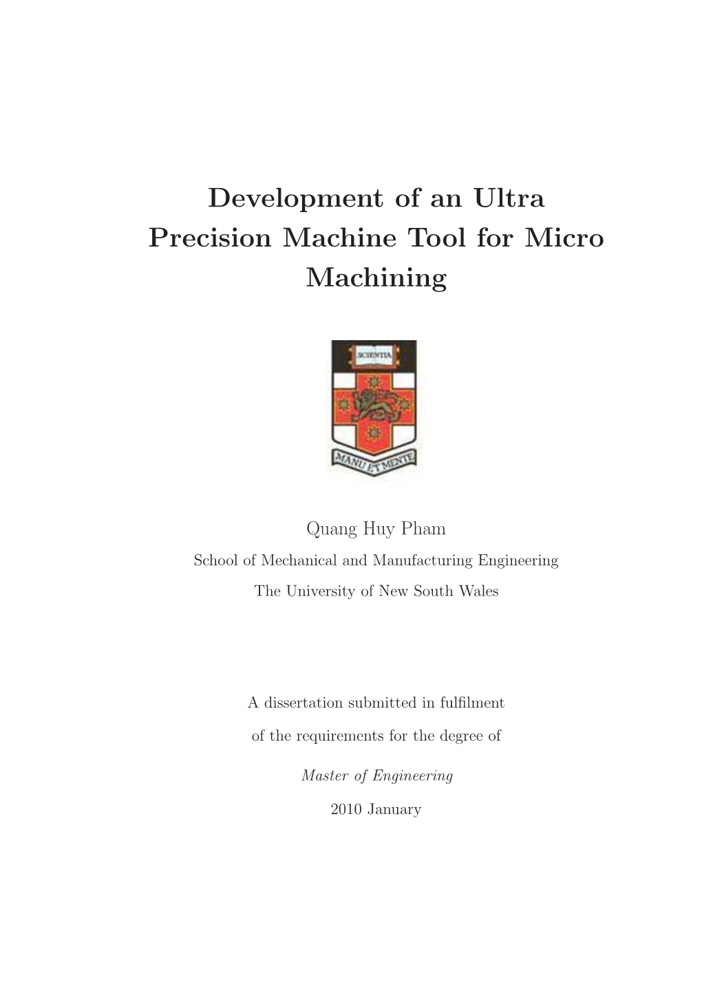 Development of an Ultra Precision Machine Tool for Micro Machining