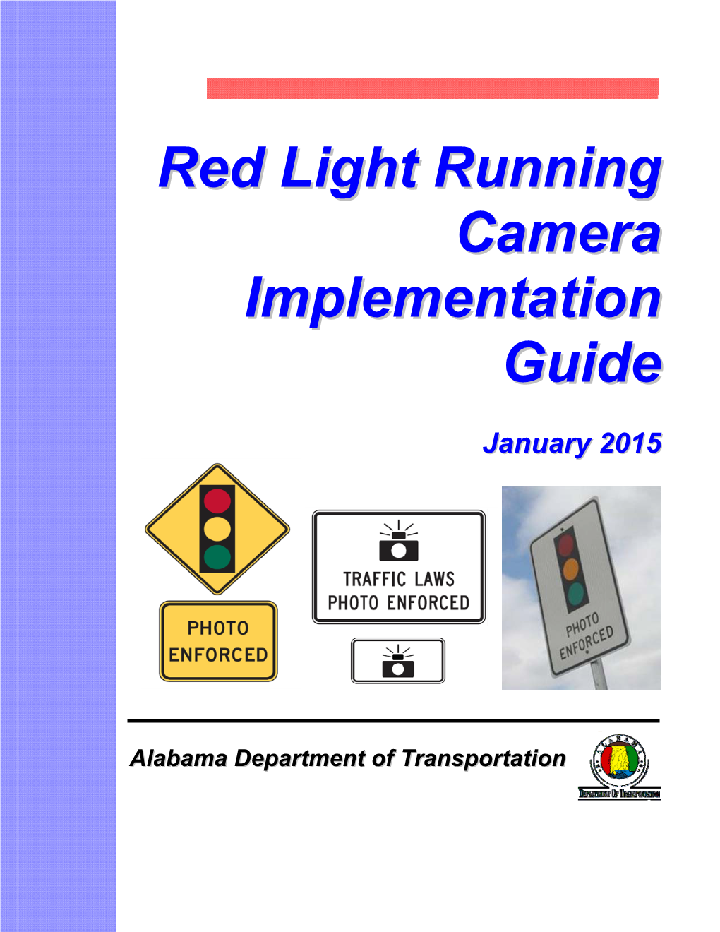 Red Light Running Camera Implementation Guide