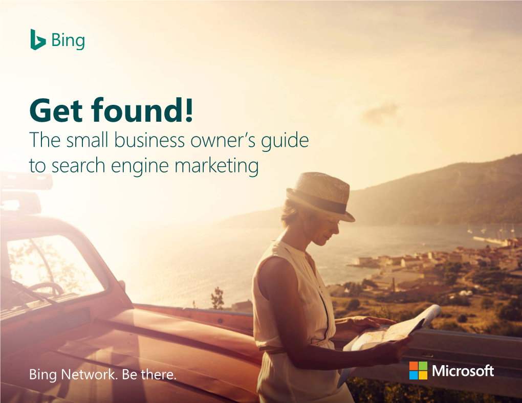 Get Found! the Small Business Owner’S Guide to Search Engine Marketing