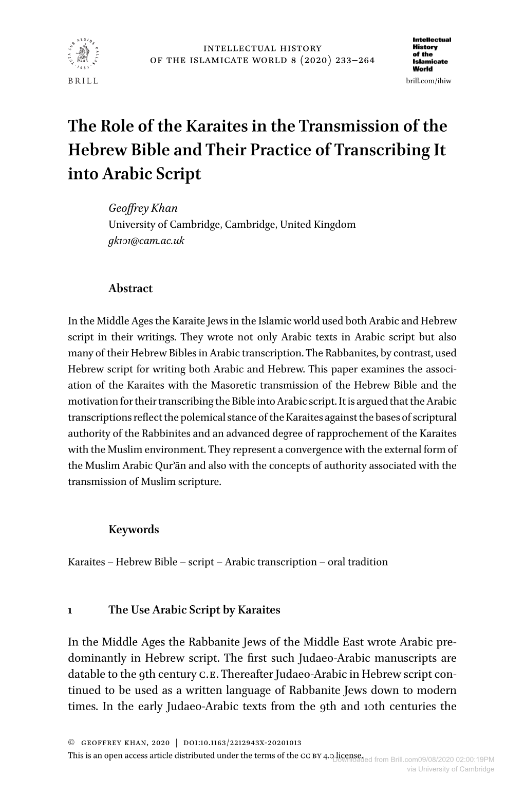 The Role of the Karaites in Thetransmission of the Hebrew Bible Andtheir Practice of Transcribing It Into Arabic Script