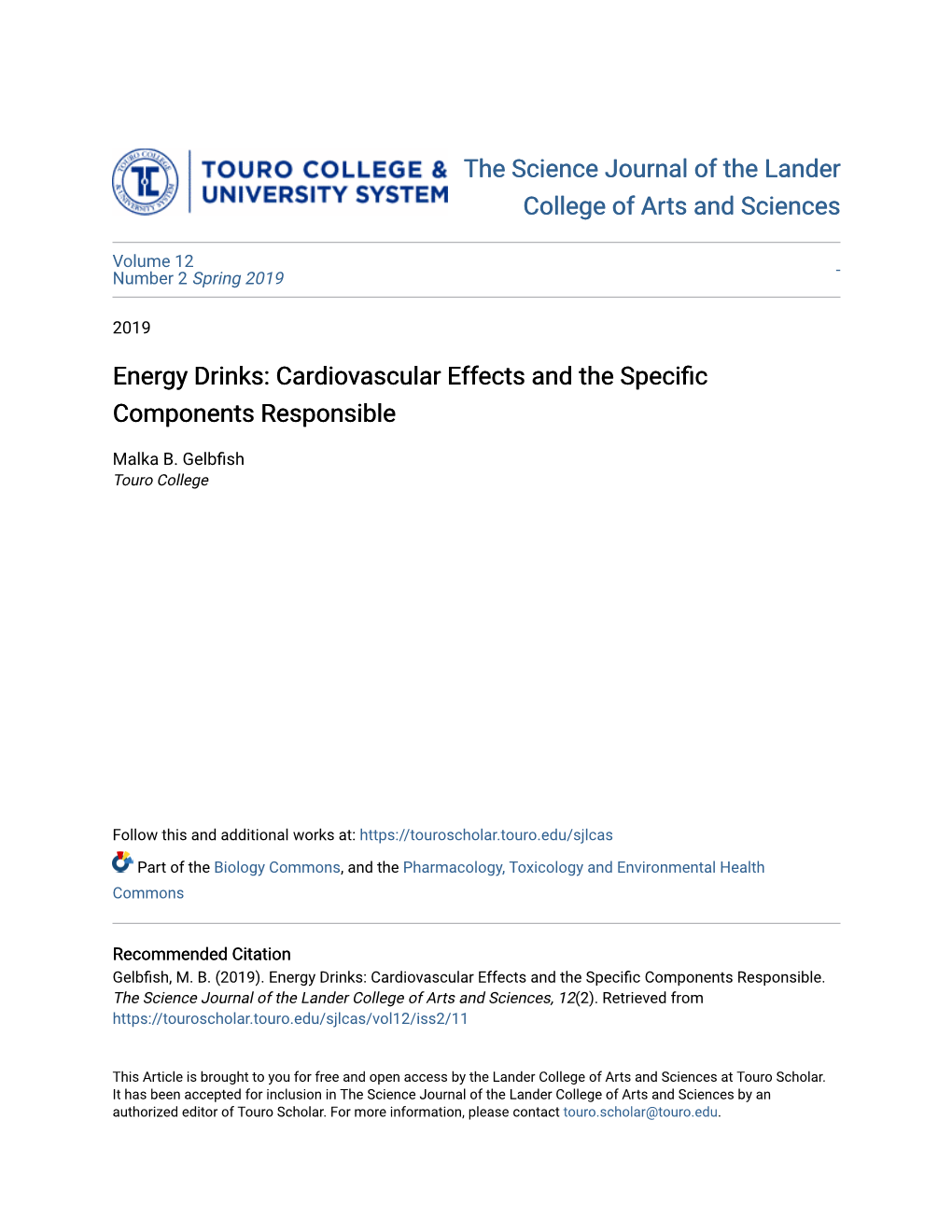 Energy Drinks: Cardiovascular Effects and the Specific Components Responsible
