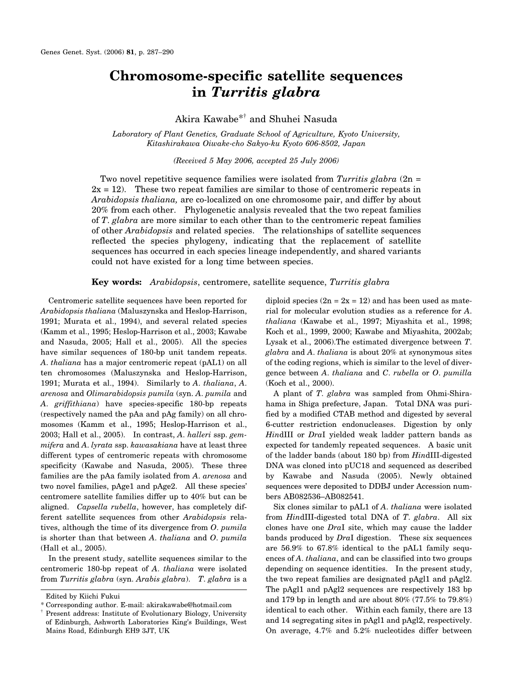 Chromosome-Specific Satellite Sequences in Turritis Glabra