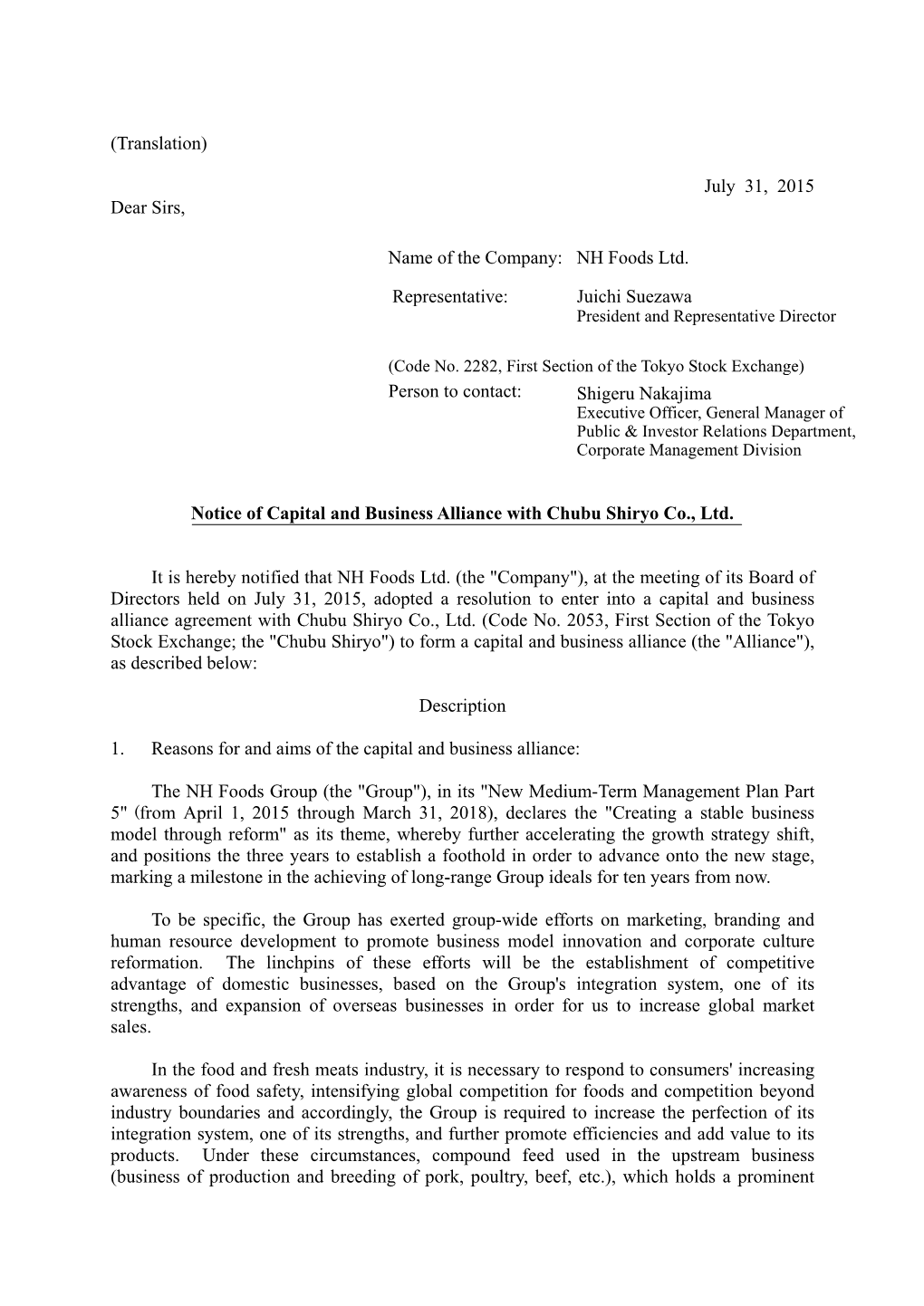 Notice of Capital and Business Alliance with Chubu Shiryo Co., Ltd