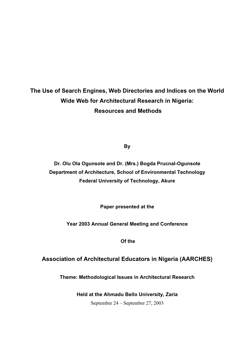 The Use of Search Engines, Web Directories and Indices on the World Wide Web for Architectural Research in Nigeria: Resources and Methods