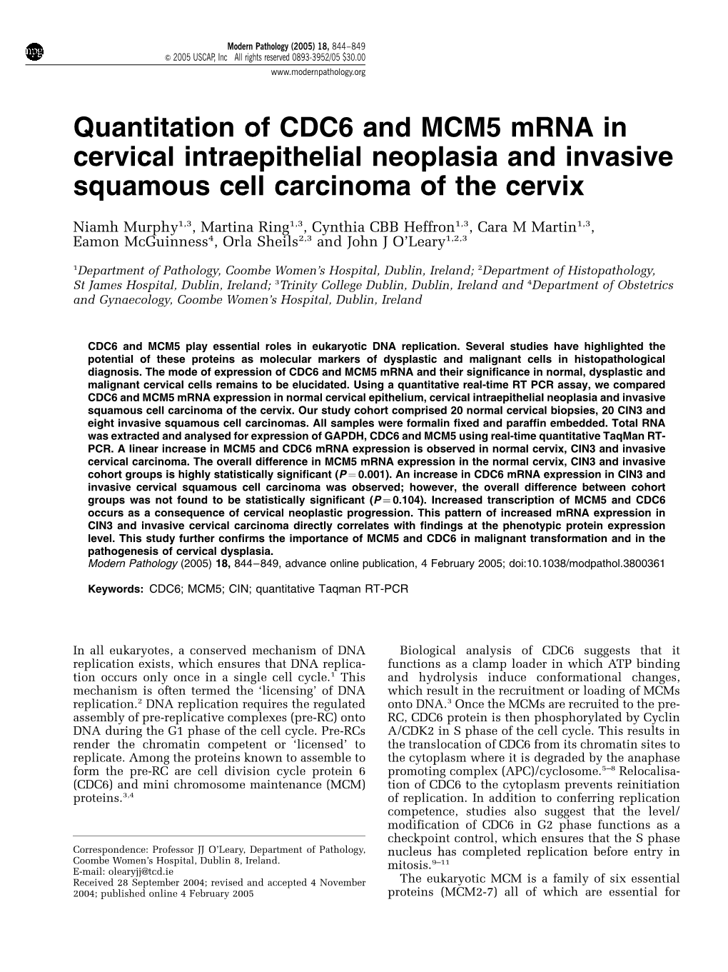 Quantitation of CDC6 and MCM5 Mrna in Cervical Intraepithelial Neoplasia and Invasive Squamous Cell Carcinoma of the Cervix