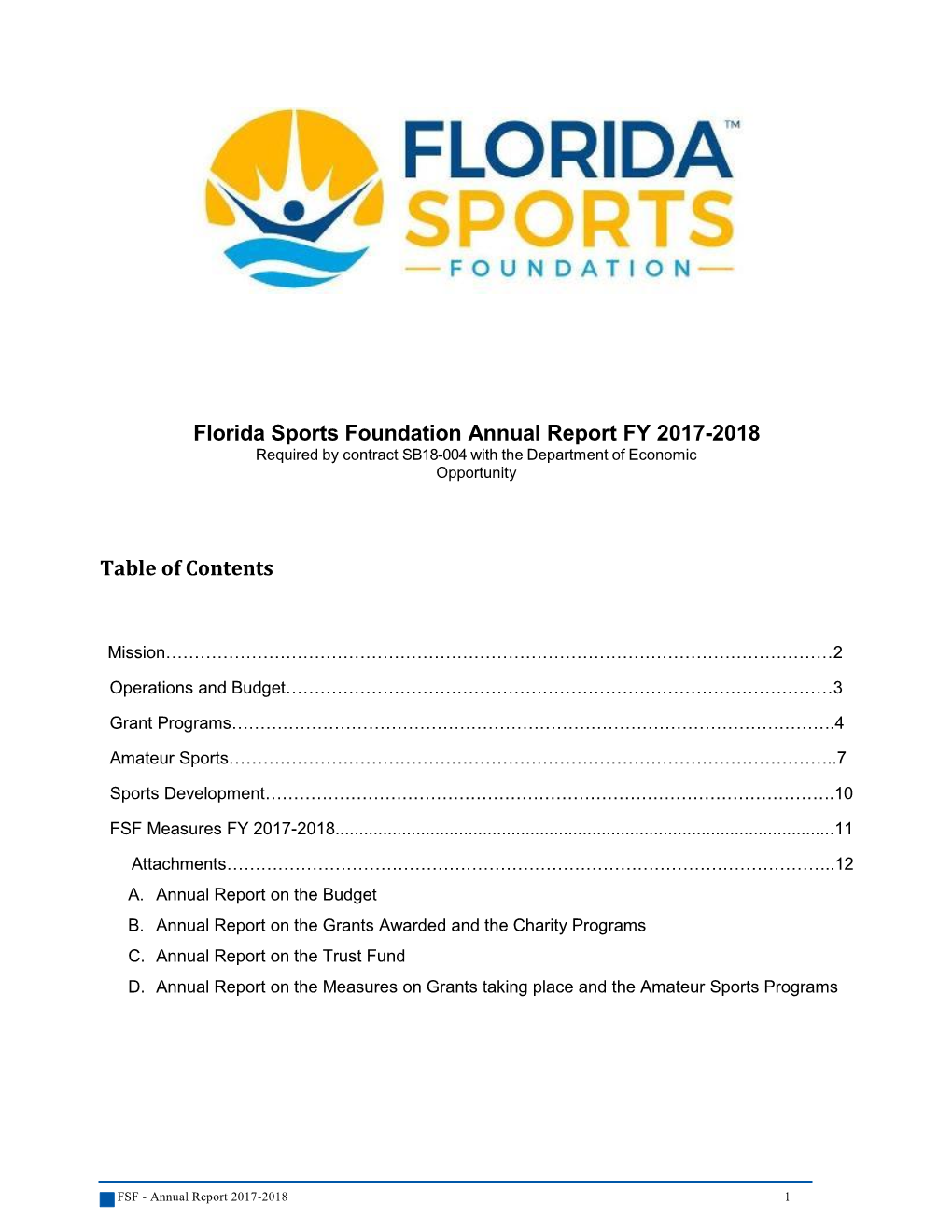 Florida Sports Foundation Annual Report FY 2017-2018 Table of Contents