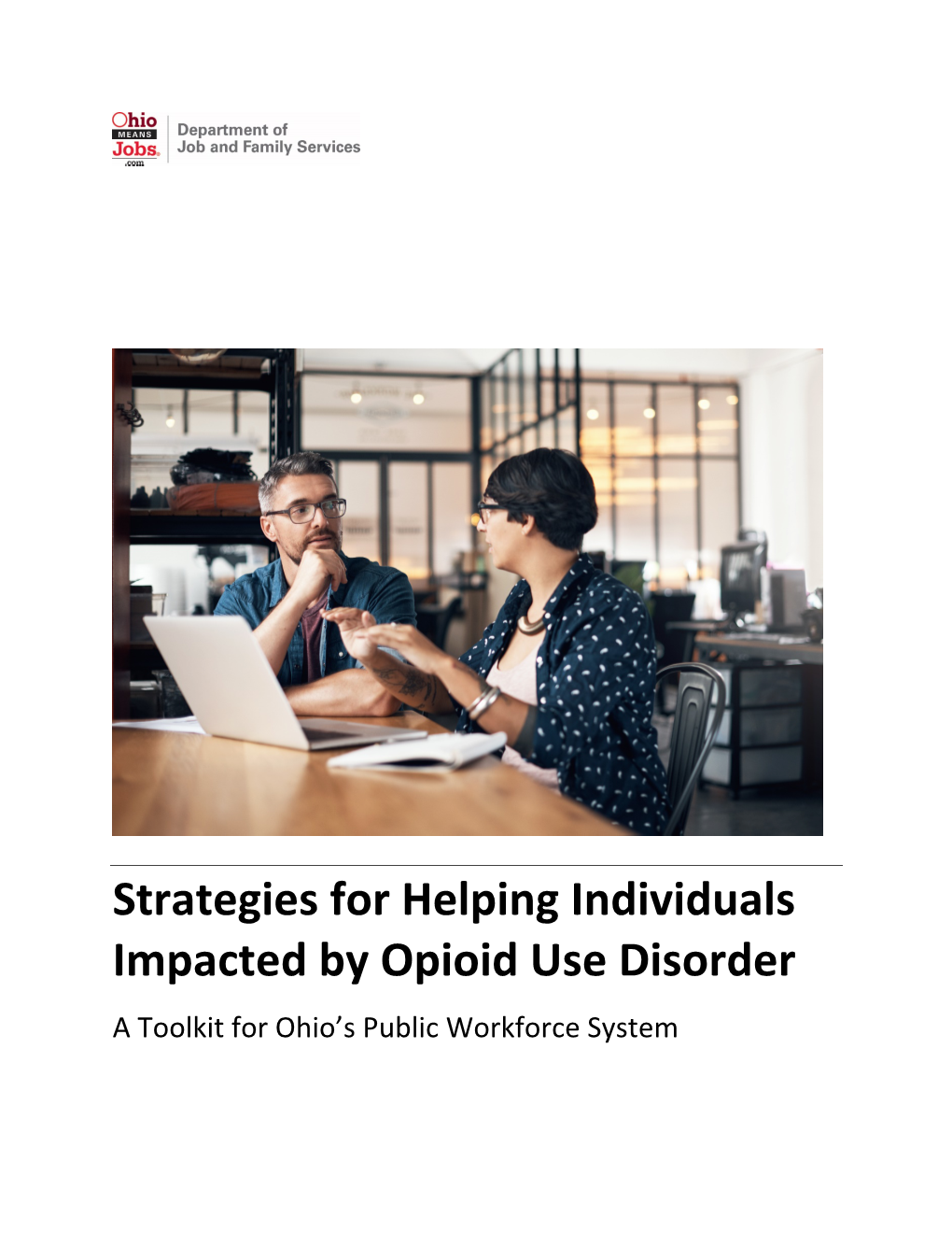 Strategies for Helping Individuals Impacted by Opioid Use Disorder a Toolkit for Ohio’S Public Workforce System