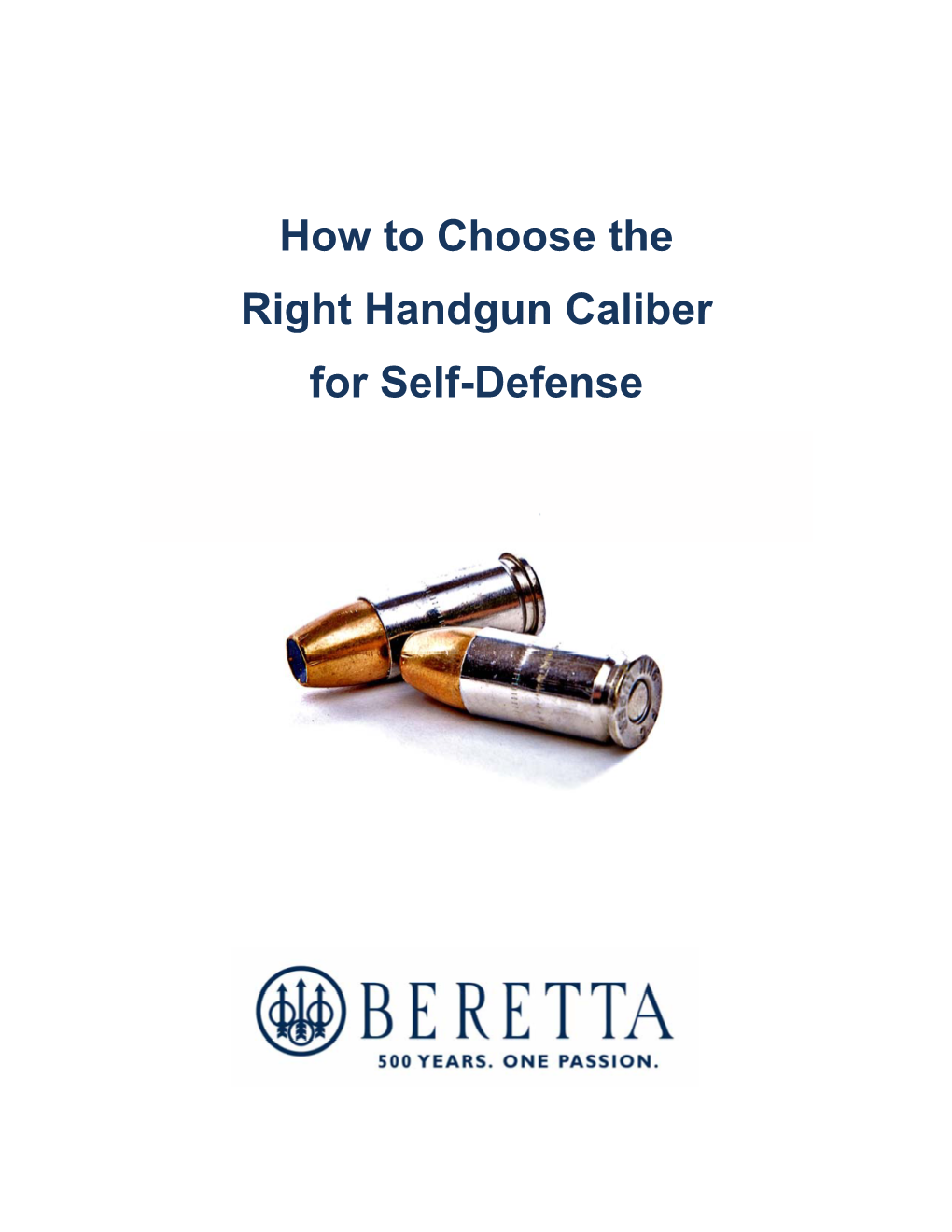 How to Choose the Right Handgun Caliber for Self-Defense 2 How to Choose the Right Handgun Caliber for Self‐Defense