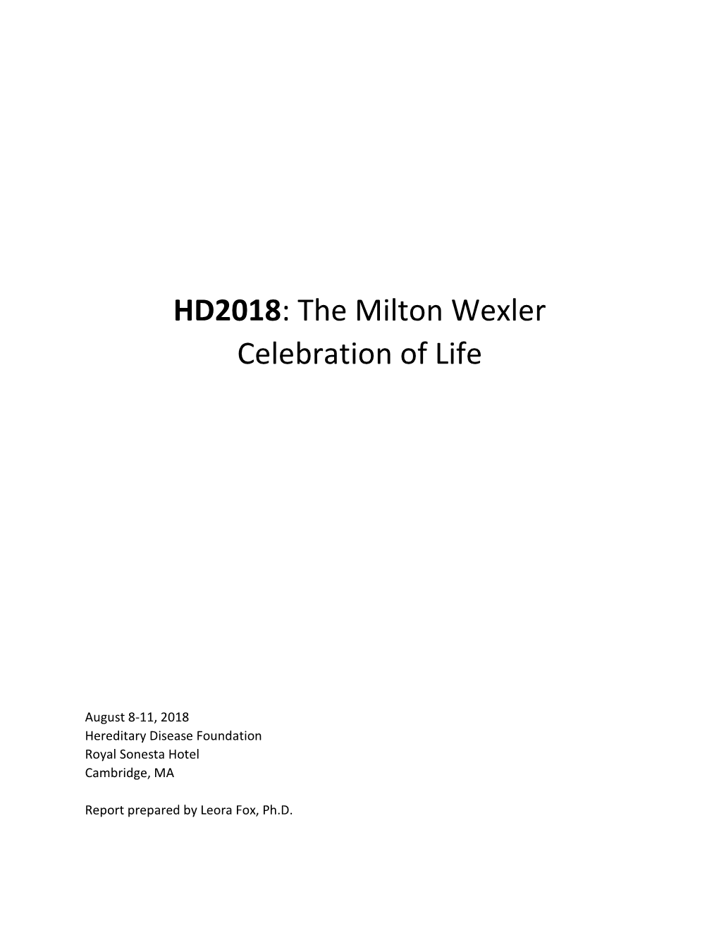 HD2018: the Milton Wexler Celebration of Life