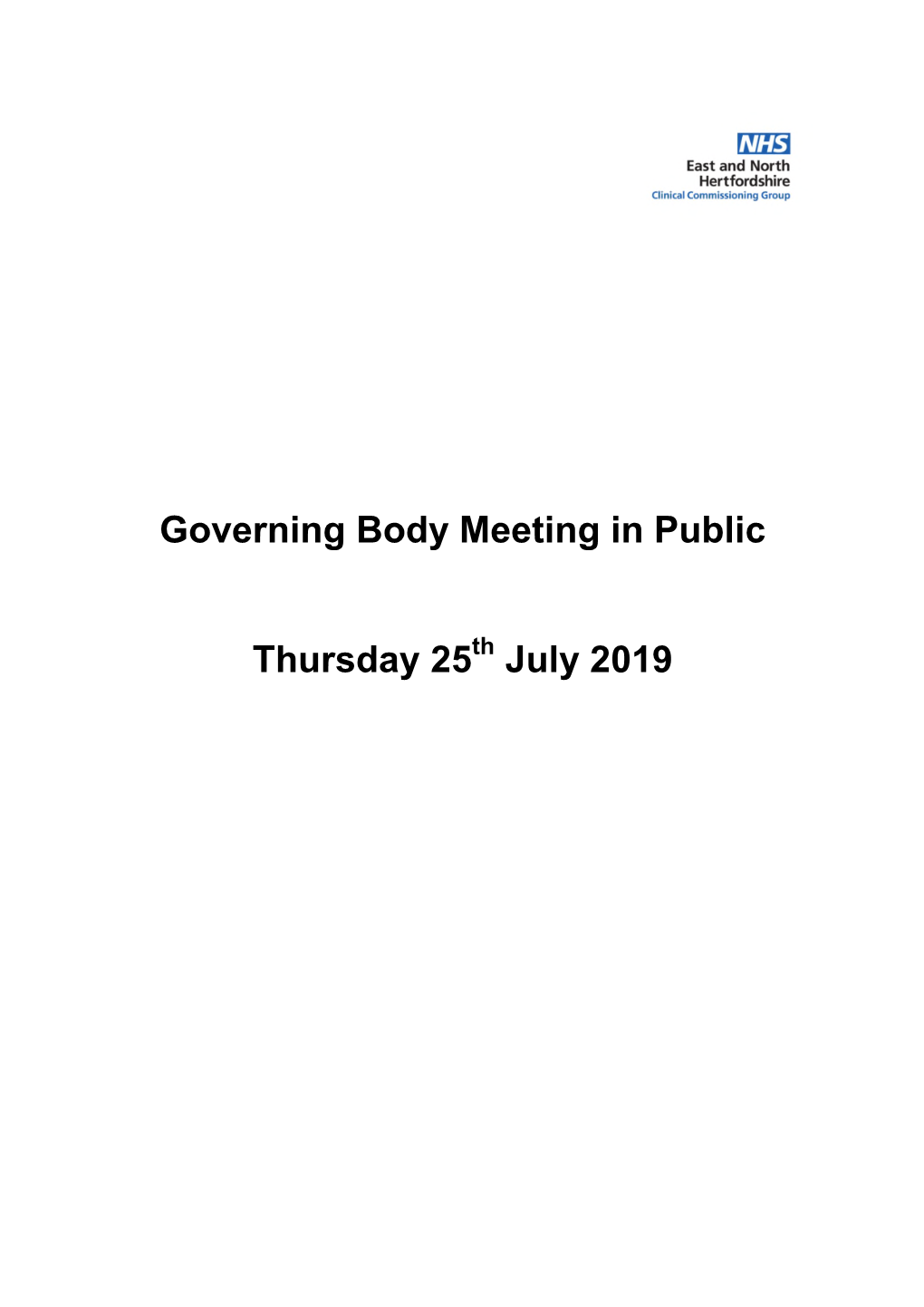 Governing Body Meeting in Public Thursday 25 July 2019