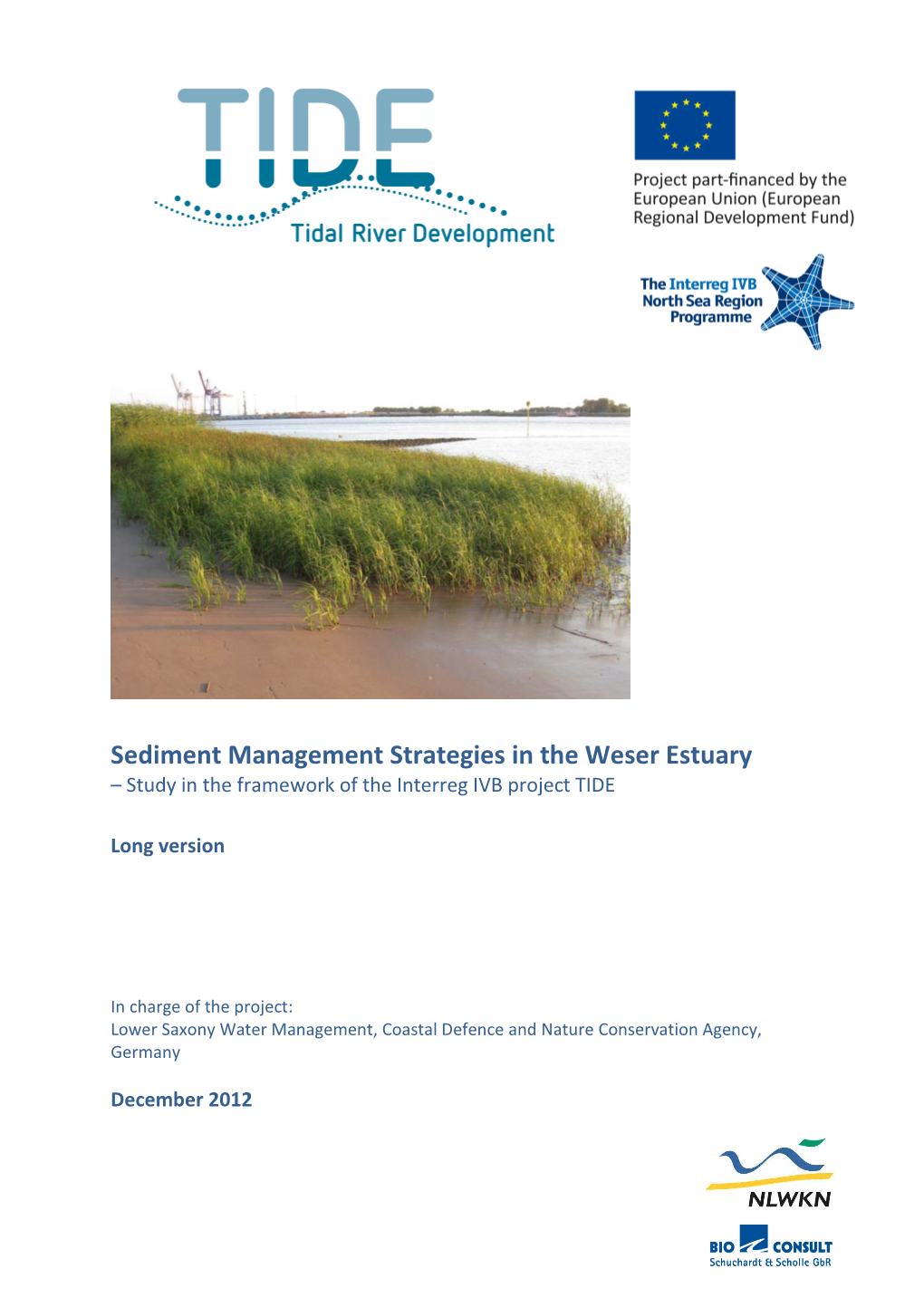 Weser Estuary – Study in the Framework of the Interreg IVB Project TIDE