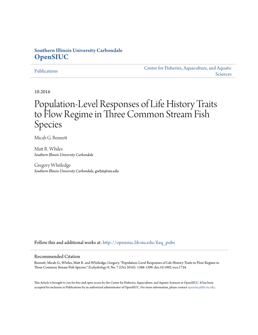 Population-Level Responses of Life History Traits to Flow Regime in Three Common Stream Fish Species Micah G