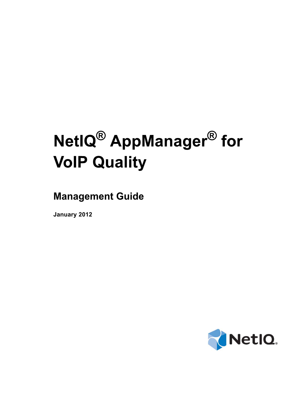 Netiq Appmanager for Voip Quality Management Guide About Netiq Corporation
