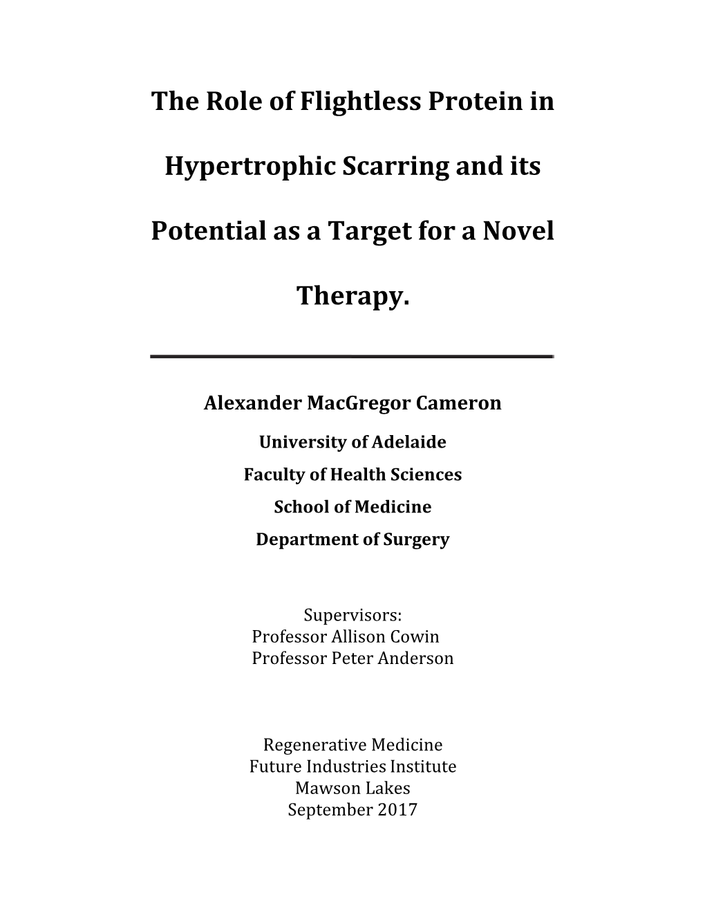 The Role of Flightless Protein in Hypertrophic Scarring and Its