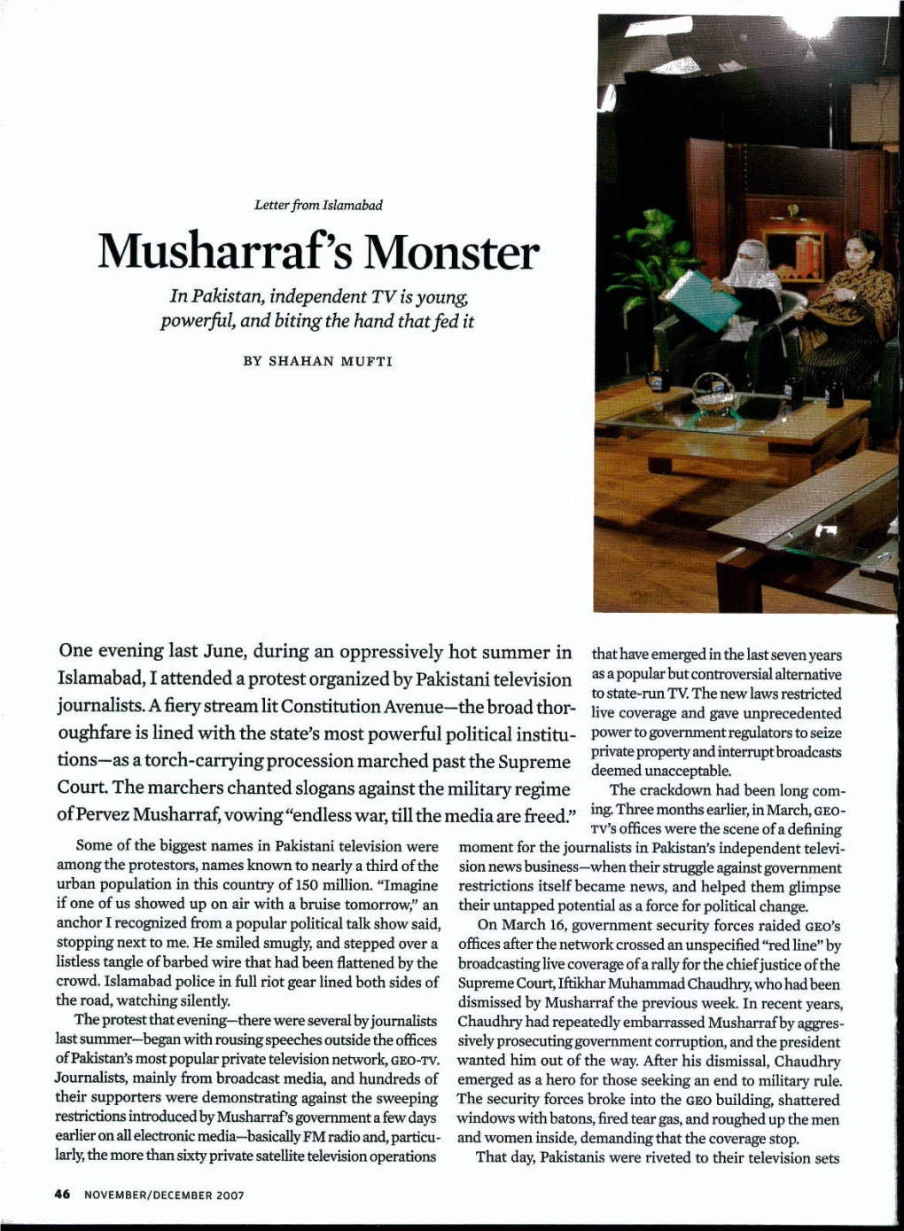 Musharraf's Monster in Pakistan,Independent TV Is Young, Powerful, and Biting the Hand Thatfed It