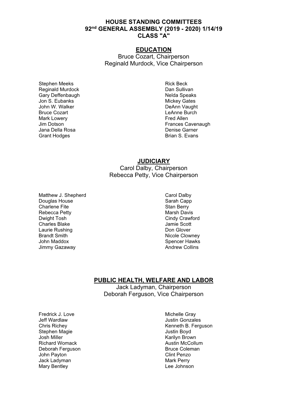 HOUSE STANDING COMMITTEES 92Nd GENERAL ASSEMBLY (2019 - 2020) 1/14/19 CLASS "A"