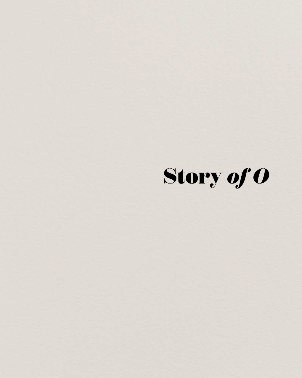 Story of O Story of Drawings by Natalie Frank O Contents