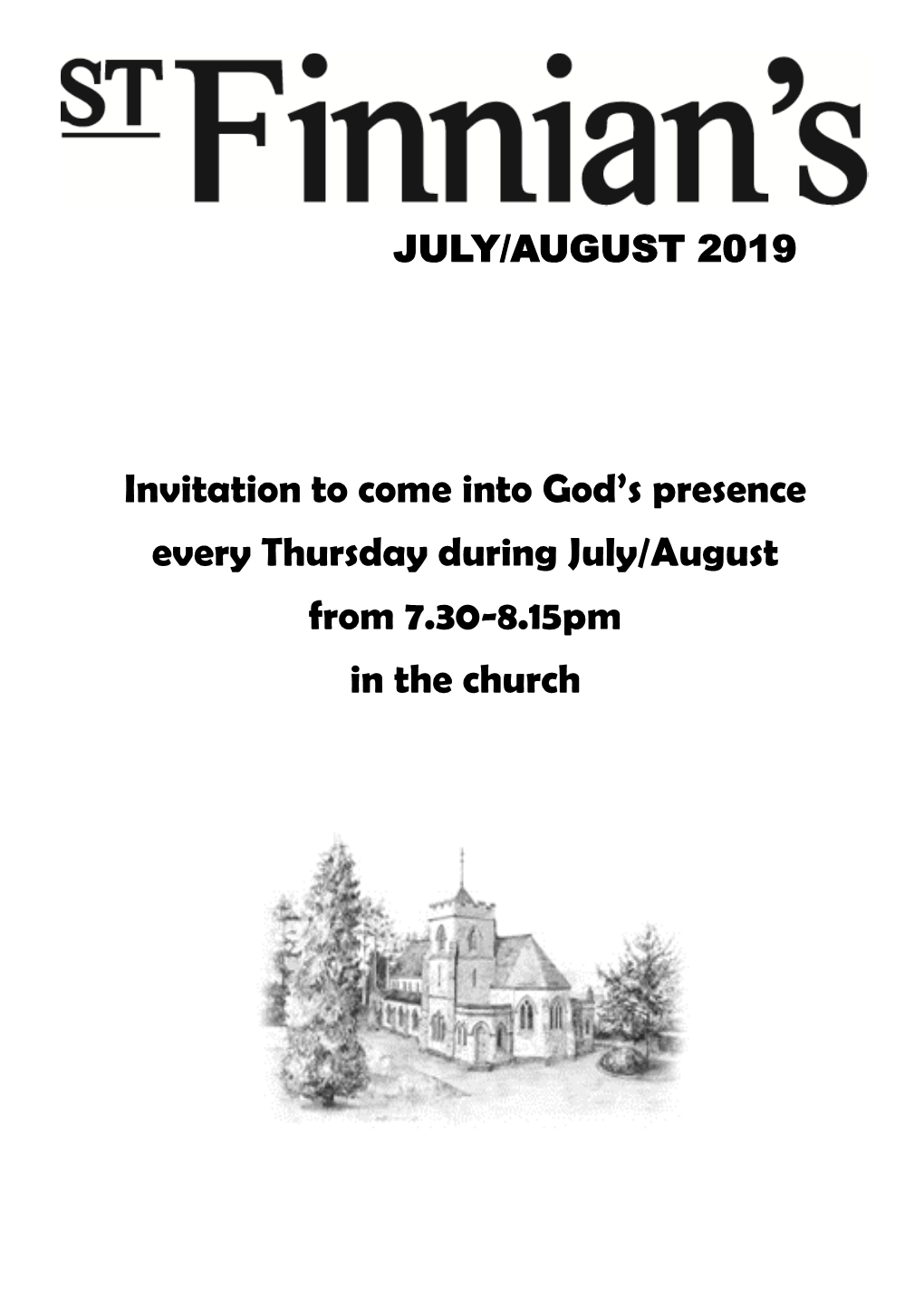 Invitation to Come Into God's Presence Every Thursday During July/August