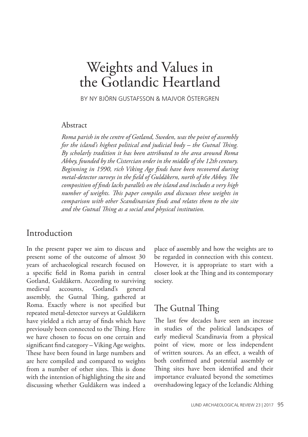 Weights and Values in the Gotlandic Heartland by NY BJÖRN GUSTAFSSON & MAJVOR ÖSTERGREN